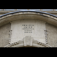 Berlin, Knigin Luise-Gedchtniskirche, Inschrift ber dem Hauptportal